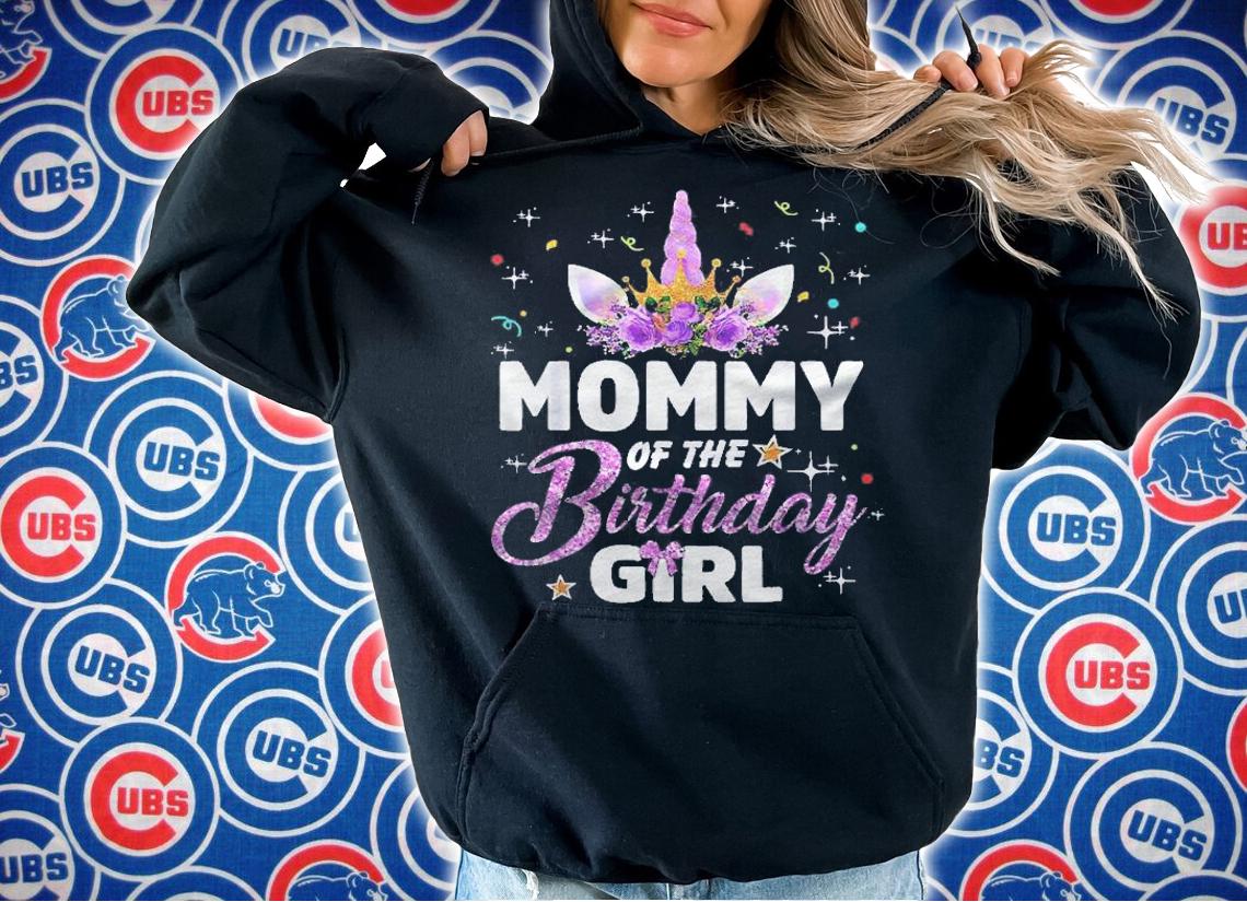 Mommy Of The Birthday Girl Gifts Unicorn Birthday Shirt hoodie