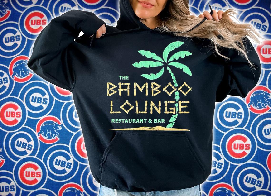 The Bamboo Lounge Restaurant And Bar Shirt hoodie