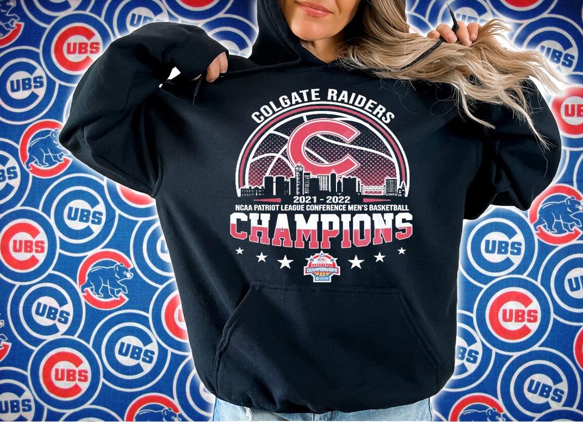 Colgate Raiders 2021 2022 NCAA Patriot League Men's Basketball Champions T-Shirt hoodie