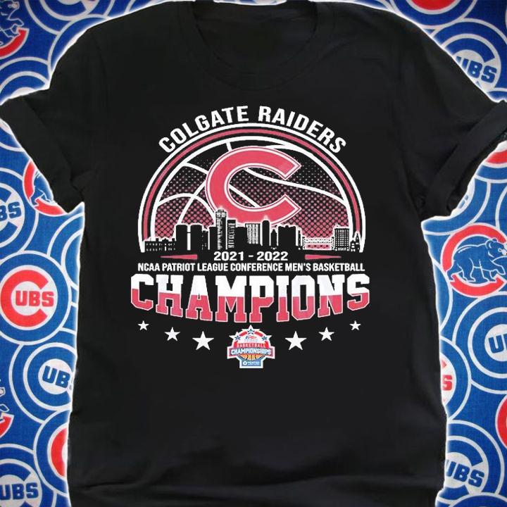 Colgate Raiders 2021 2022 NCAA Patriot League Men's Basketball Champions T-Shirt shirt