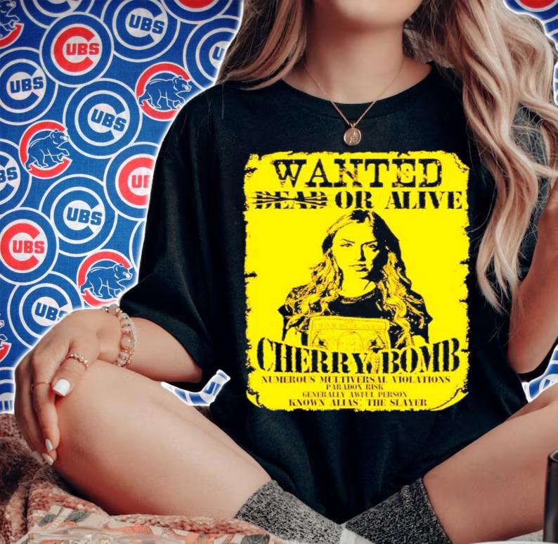 DemonXBunny Wanted Dead Or Alive The Slayer Cherry Bomb Shirt woman shirt