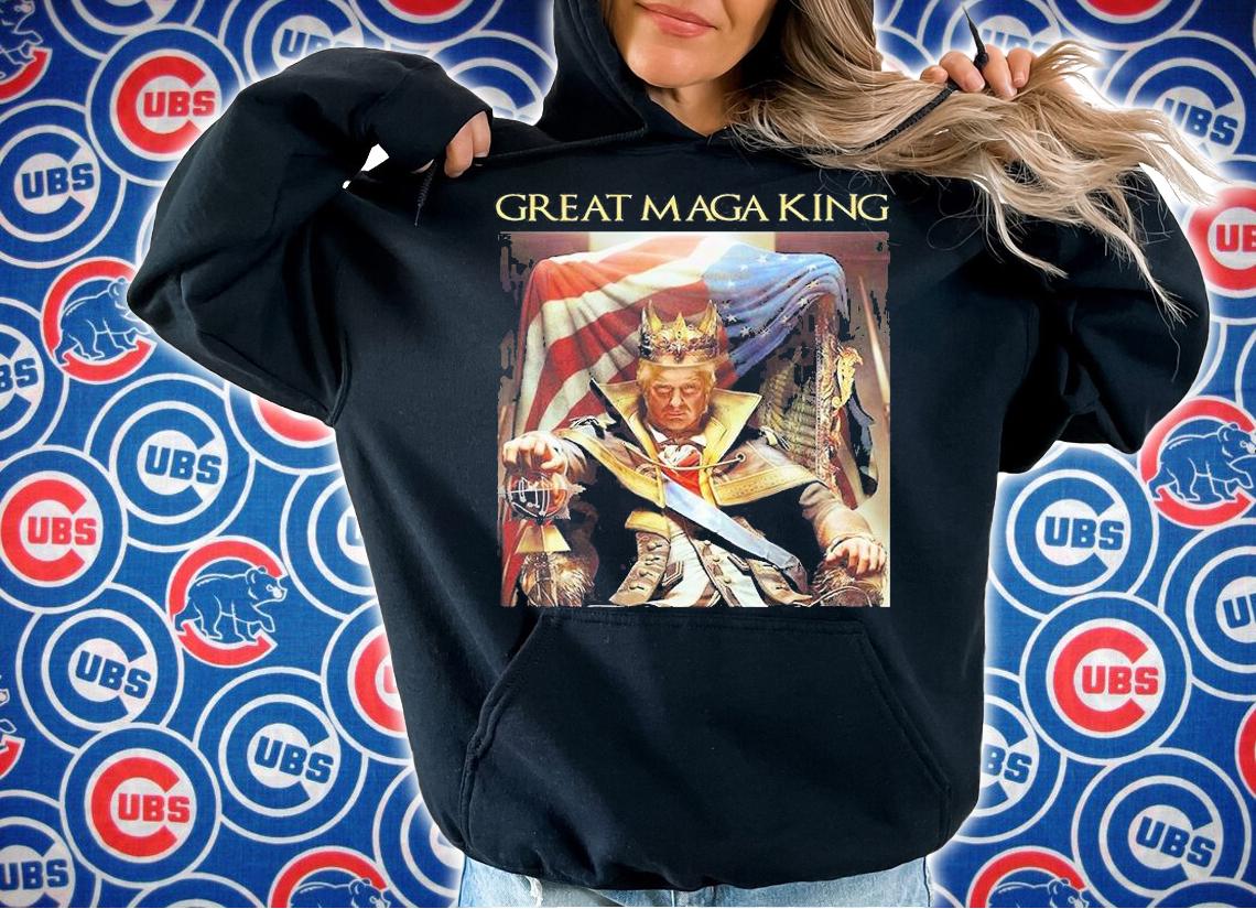 Donald Trump Great Maga King Maga Trump Donald Trump T-Shirt hoodie