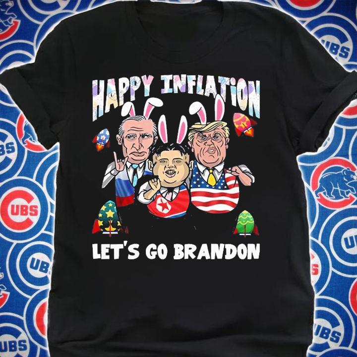 Funny Easter Bunny Biden Putin Kim Jong Un Happy Inflation Lets Go Brandon T-Shirt