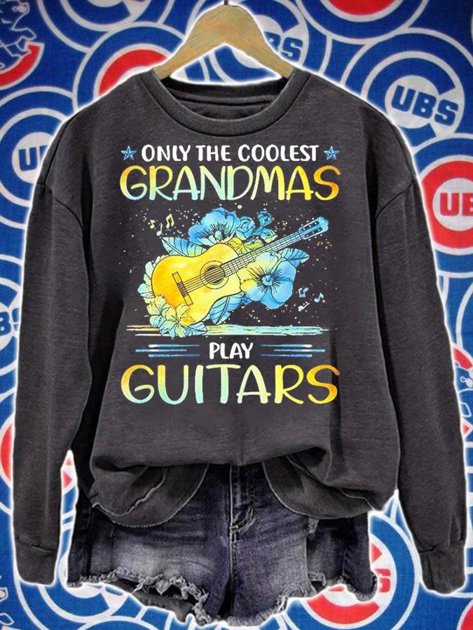 Guitar - Only The Coolest Grandmas Play Guitars T-Shirt sweatshirt
