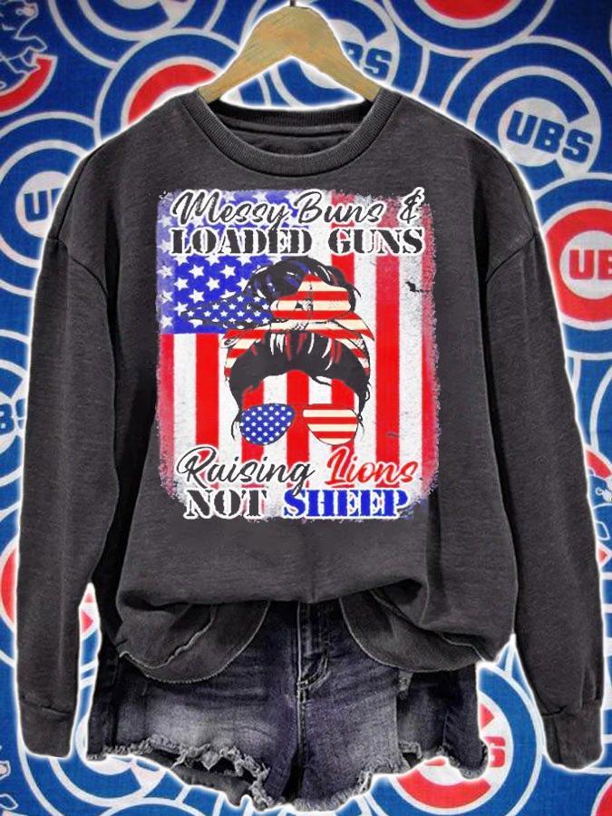 Messy Buns Loaded Guns Raising Lions Women Not Sheep T-Shirt sweatshirt