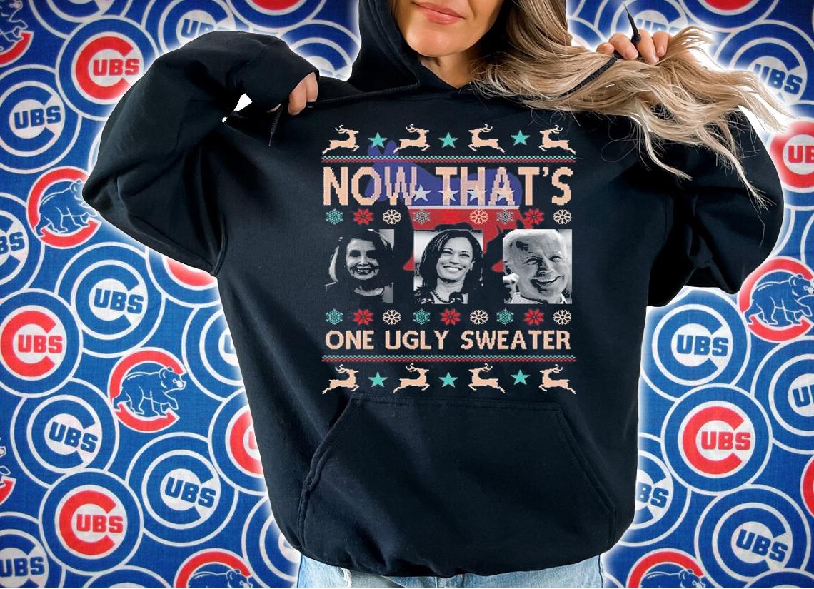 Now That's One Ugly Sweater Joe Biden Harris T-Shirt