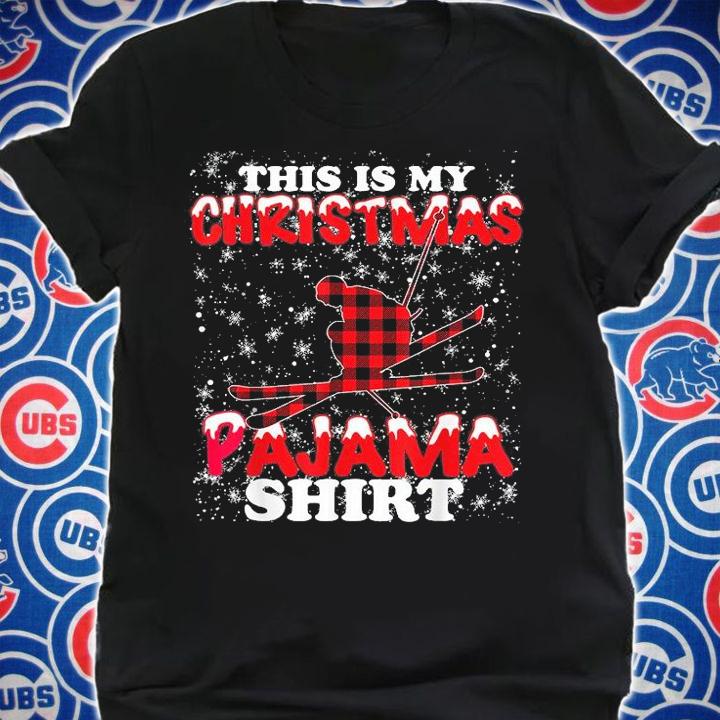 Skier Gifts This Is My Christmas Pajama Funny Skiing T-Shirt