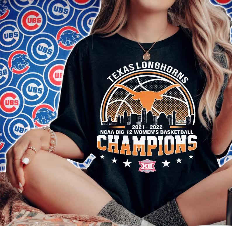 Texas Longhorns 2022 NCAA Big 12 Women's Basketball Champions T-Shirt woman shirt