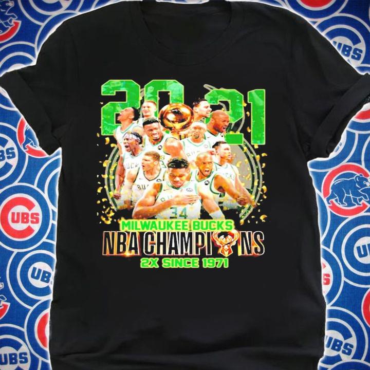 2021 Milwaukee Bucks NBA Champions 2X since 1971 shirt shirt