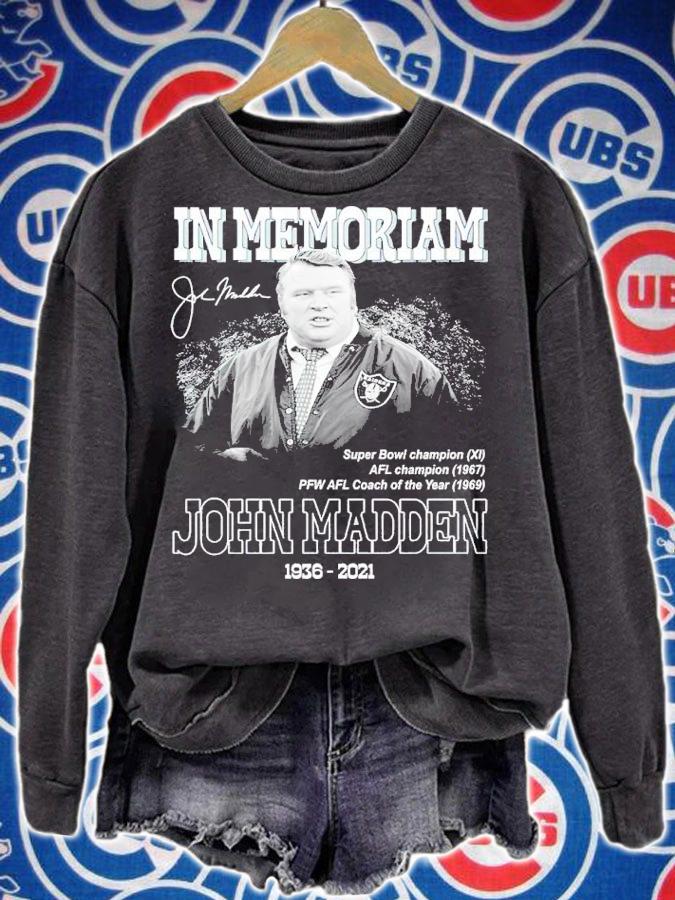 In Memoriam John Madden 1936-2021 Super Bowl Champion XI AFL Champion 1967 Shirt sweatshirt