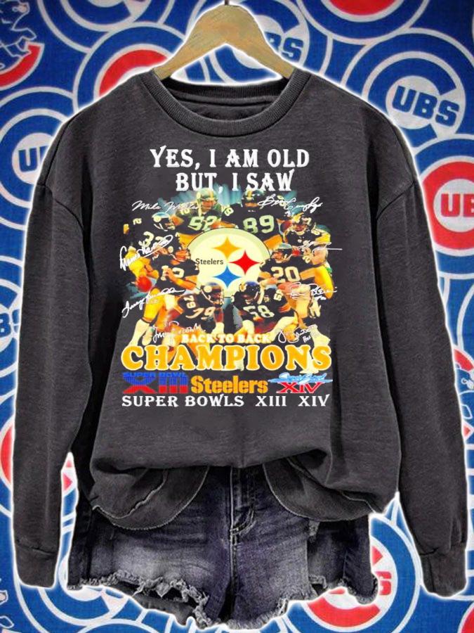 Yes I am old but I saw Steelers back to back champions signatures t-shirt sweatshirt