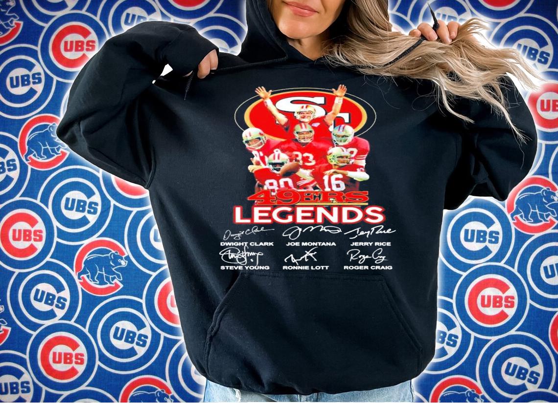 49ers Legends Dwight Clark Joe Montana Jerry Rice Steve Young Ronnie Lott Roger Craig signatures shirt hoodie