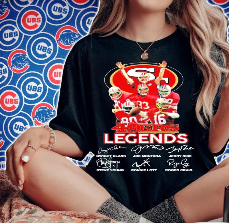 49ers Legends Dwight Clark Joe Montana Jerry Rice Steve Young Ronnie Lott Roger Craig signatures shirt woman shirt