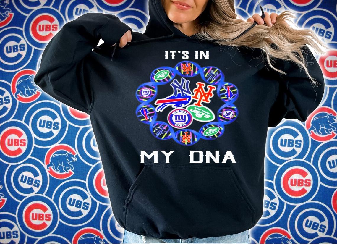 Buffalo Bills New York Giants New York Jets New York Mets New York Yankees it's in my DNA shirt