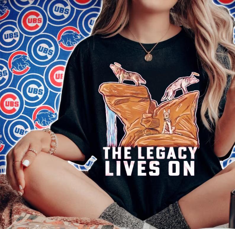 The Legacy Lives On shirt woman shirt