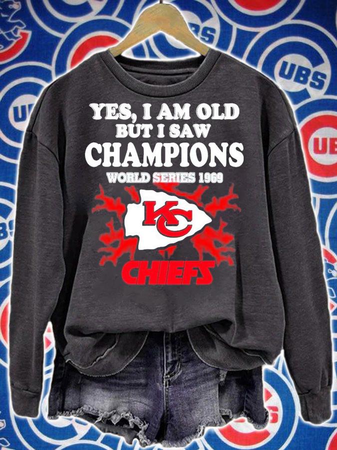 Yes I am old but I saw Champions world series 1969 Kansas City Chiefs shirt sweatshirt