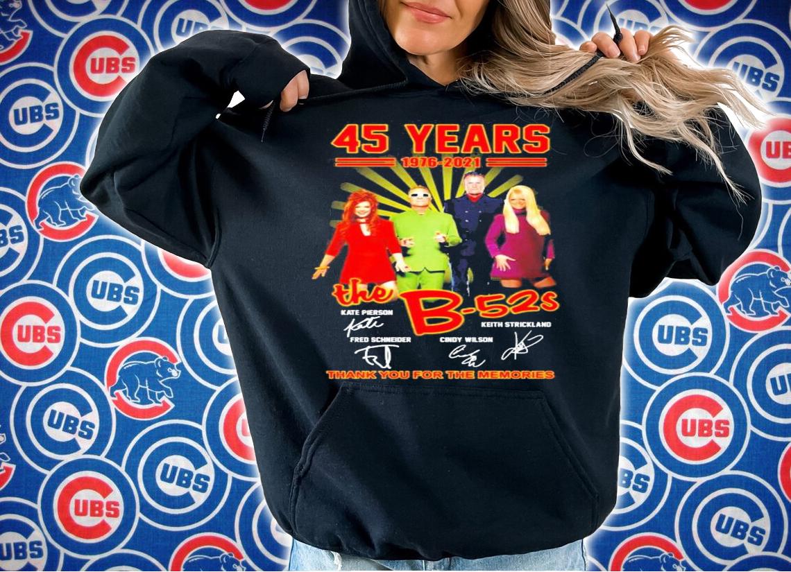 45 years 1976-2021 The B-52S signatures shirt hoodie