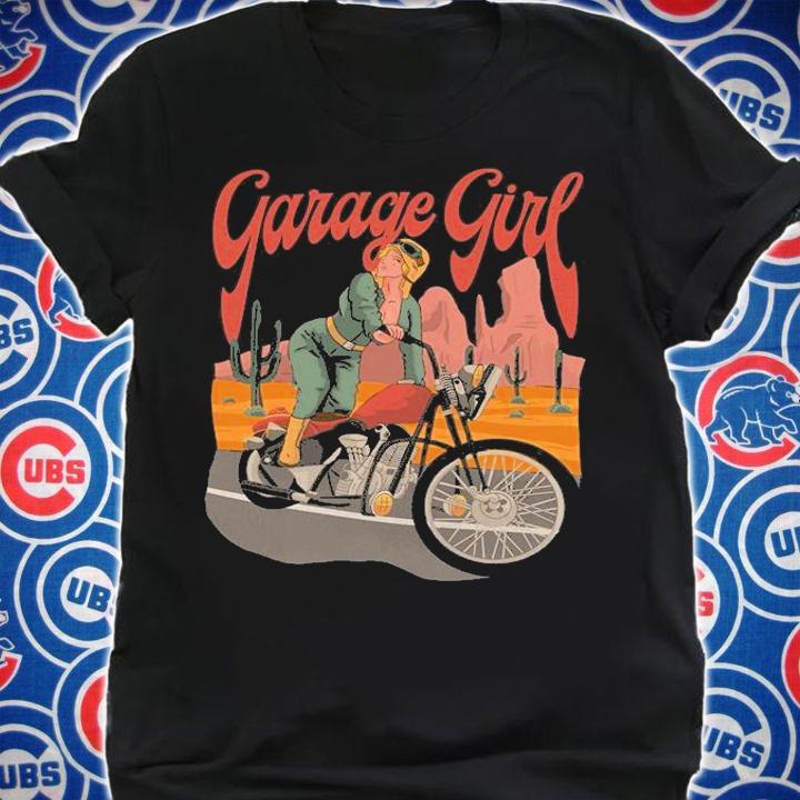 Garage Girl graphic t-shirt, hoodie, sweatshirt