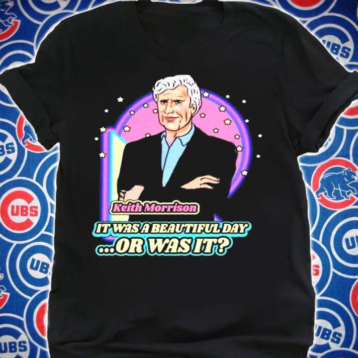 Keith Morrison it was a beautiful day or was it shirt shirt
