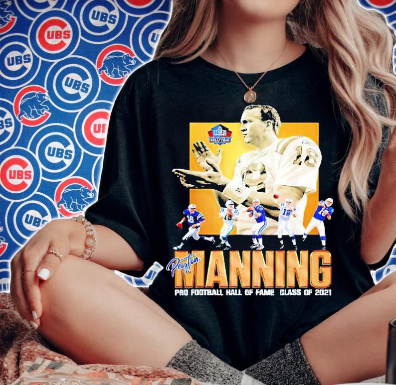 Peyton Manning pro Football hall of fame class of 2021 T-shirt woman shirt