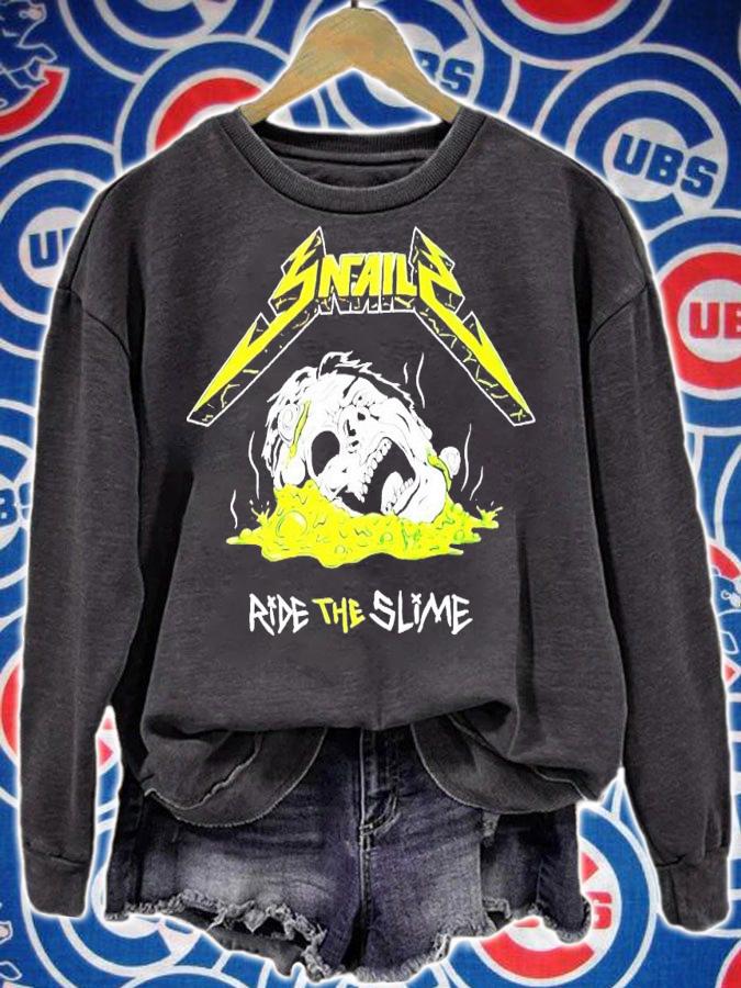 Snails ride the slime shirt sweatshirt