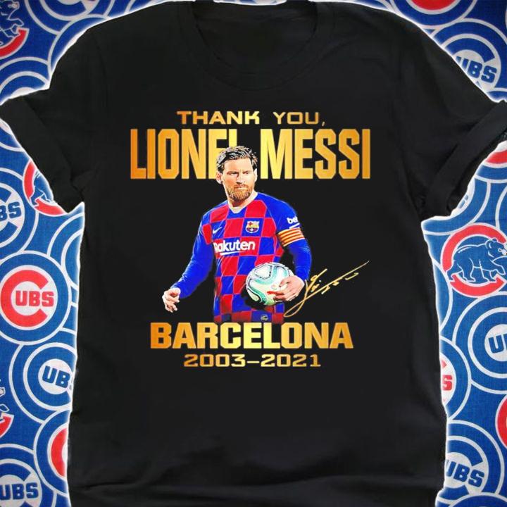 Thank you Lionel Messi Barcelona 2003-2021 signature shirt shirt