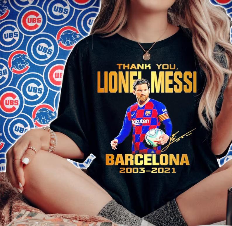 Thank you Lionel Messi Barcelona 2003-2021 signature shirt woman shirt