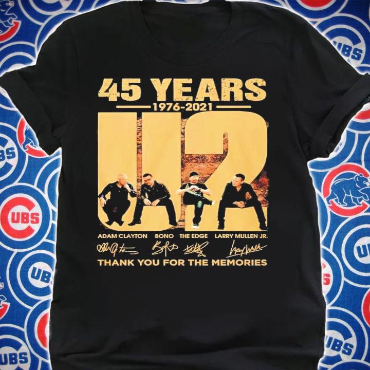45 years 1976 2021 U2 thank you for the memories T-shirt shirt