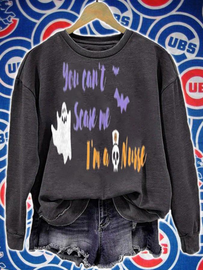 You Can't Scare Me I'm A Nurse Funny Halloween T-shirt sweatshirt