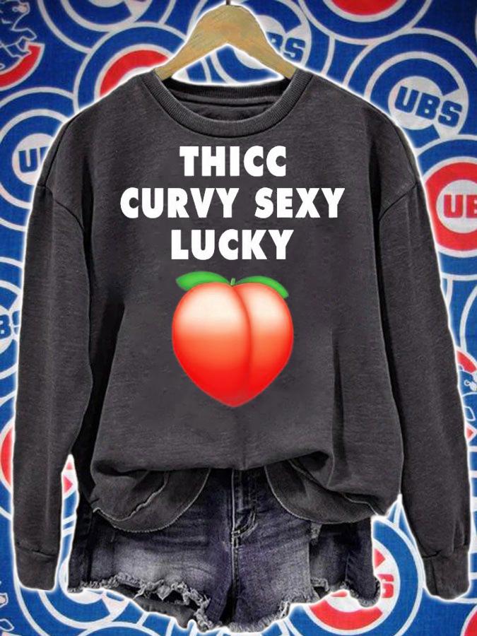 Thicc curvy sexy lucky shirt sweatshirt