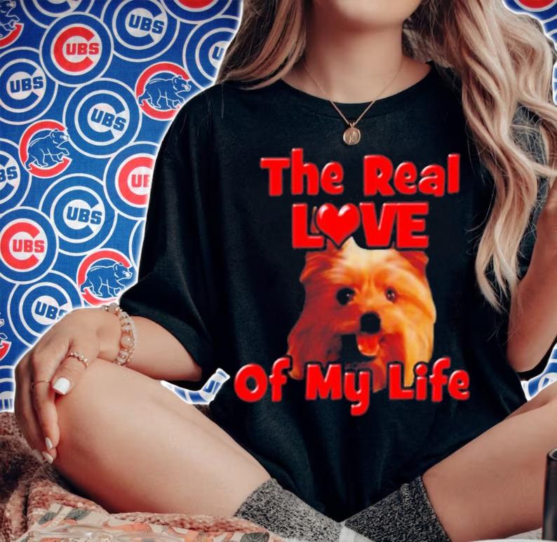 Yorkie the real love of my life shirt woman shirt