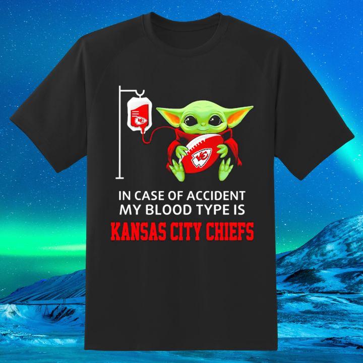 In Case Of Accident My Blood Type Is Kansas City Chiefs Baby Yoda T-Shirt