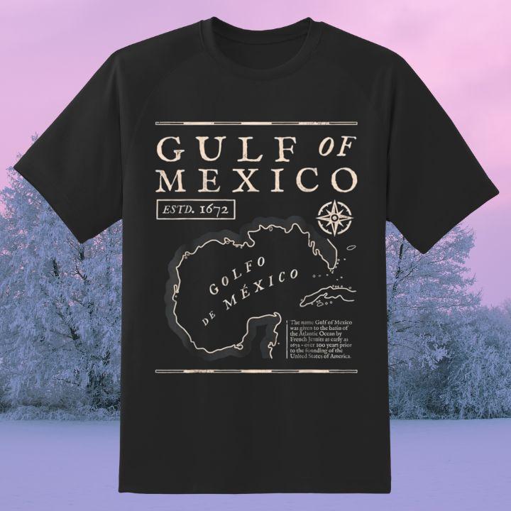 Gulf Of Mexico 1672 Golfo De Mexico Gulf Of America T-Shirt