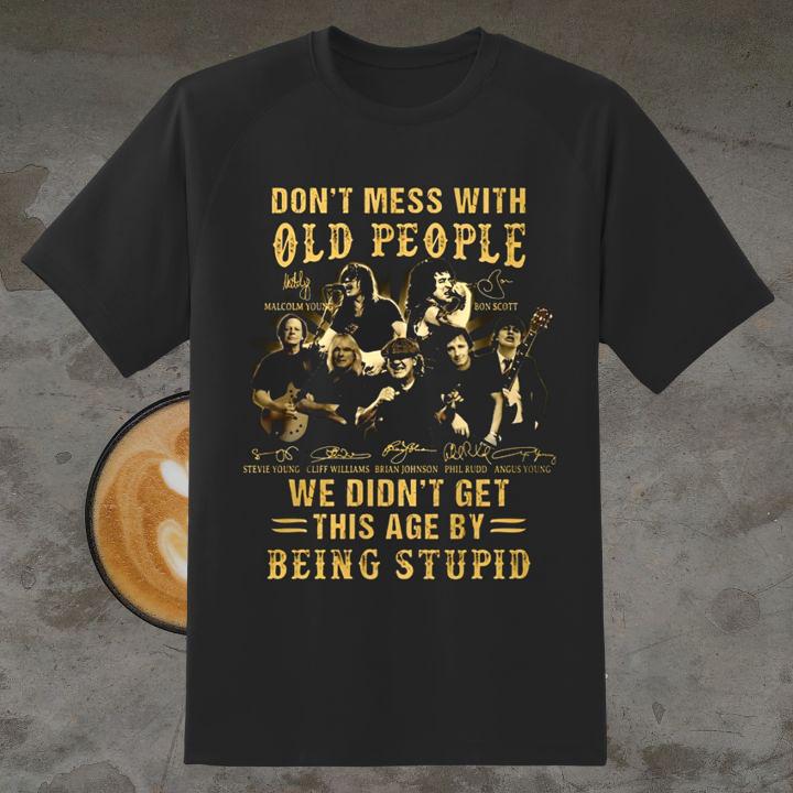 Acdc We Did Not Get This Age By Being Stupid Signatures Vintage T-Shirt