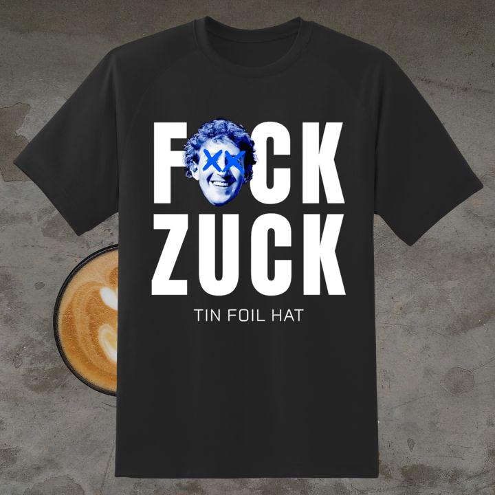 Mark Zuckerberg Fuck Zuck Tin Foil Hat T-Shirt