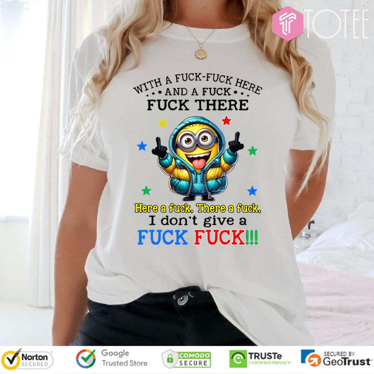 Funny Minion Shirt: I Don't Give A F*ck Tee - Grab Yours Now!