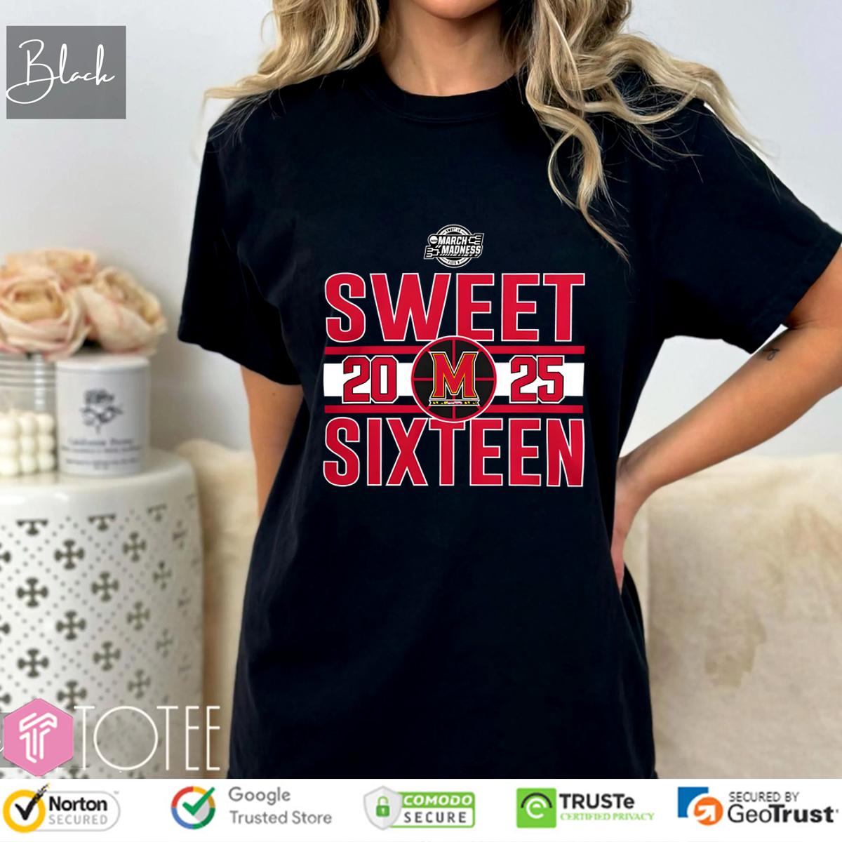Maryland Terrapins 2025 Ncaa Tournament March Madness Sweet 16 Shirt