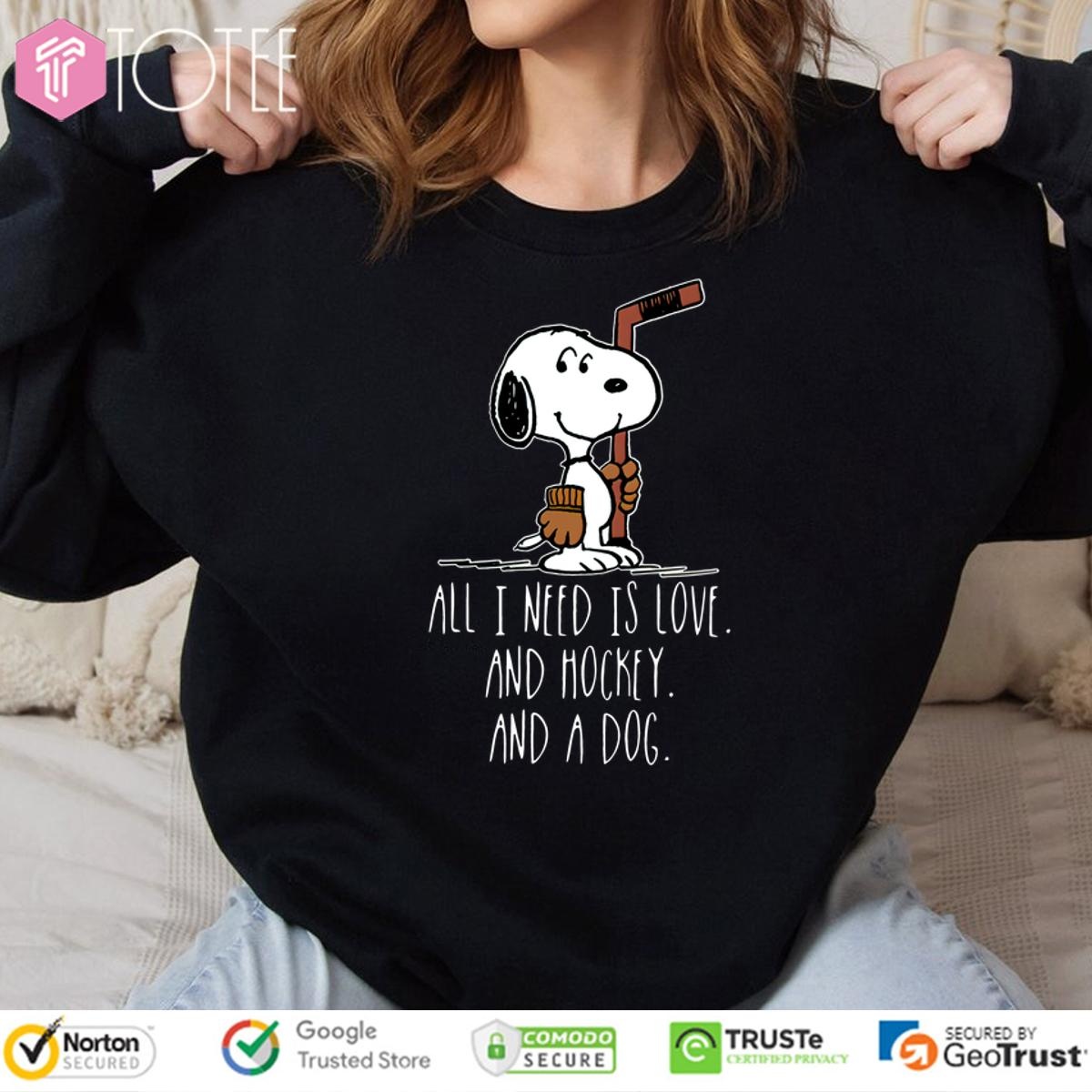 Snoopy All I Need Is Love And Hockey And A Dog Sweatshirt
